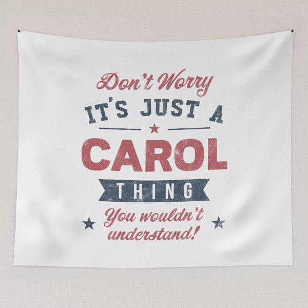Item preview, It's a Carol thing designed and sold by PaulSDesign.