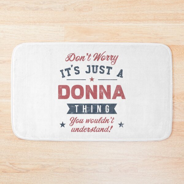 Item preview, It's a Donna thing designed and sold by PaulSDesign.