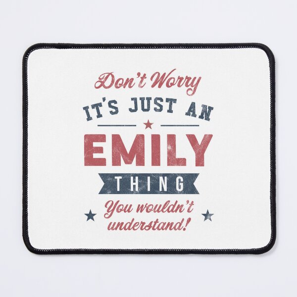Item preview, It's an Emily thing designed and sold by PaulSDesign.