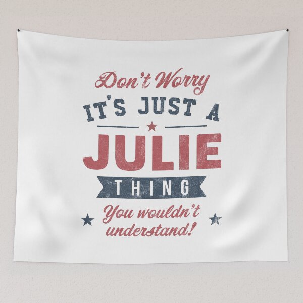 Item preview, It's a Julie thing designed and sold by PaulSDesign.
