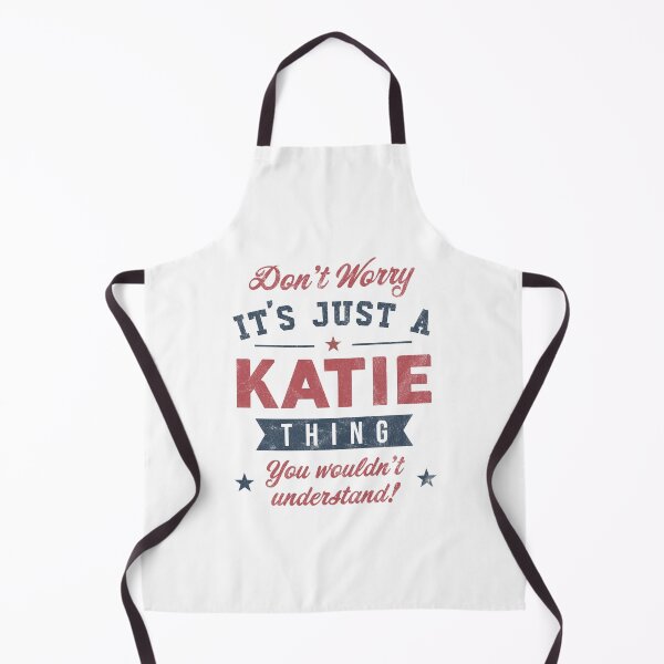 Item preview, It's a Katie thing designed and sold by PaulSDesign.