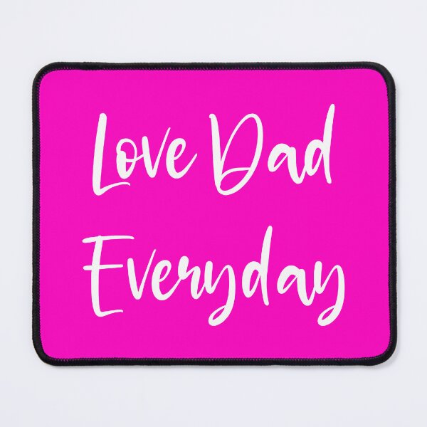 Item preview, Father's day gift that says "Love Dad Everyday" designed and sold by ArtandSmile.
