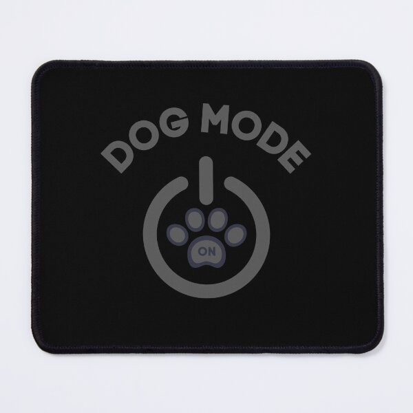 Item preview, Dog Mode On designed and sold by Kiramonz.