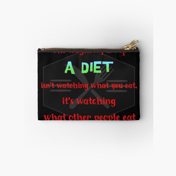 Item preview, The Toughest Part of a Diet Isn't Watching What You Eat, It's Watching What Other People Eat designed and sold by MorningTeeNmore.