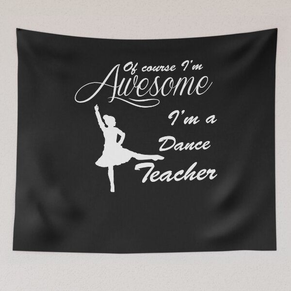 Item preview, awesome i am a dance teacher designed and sold by JameJoyDesigner.