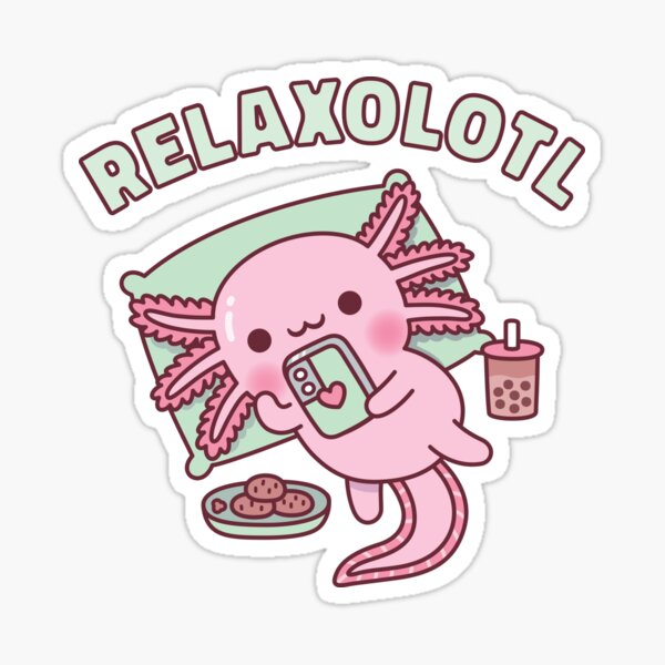 Relaxolotl Axolotl Gifts Kawaii Axolotl Graphic Cute Axolotl