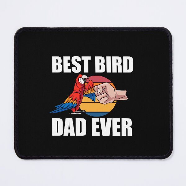 Item preview, Best Bird Dad Ever Parrot Macaw Pet designed and sold by Pubi.