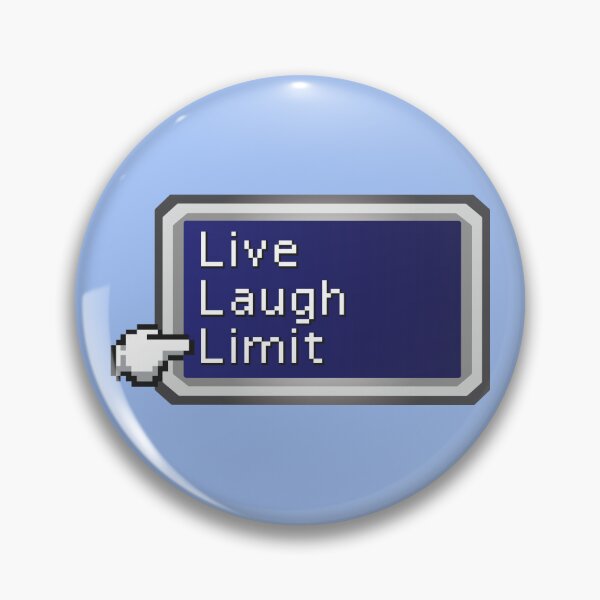 Item preview, Final Fantasy "Live Laugh Limit" (White text) designed and sold by Jye O'Toole.