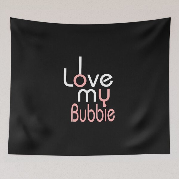 Item preview, I Love My Bubbie designed and sold by NishthaAgarwals.