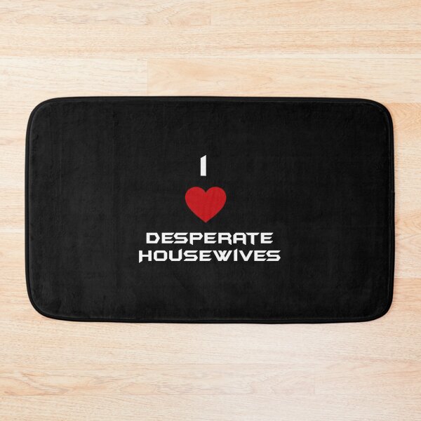 Item preview, I love Desperate Housewives  designed and sold by SalenyGraphic.
