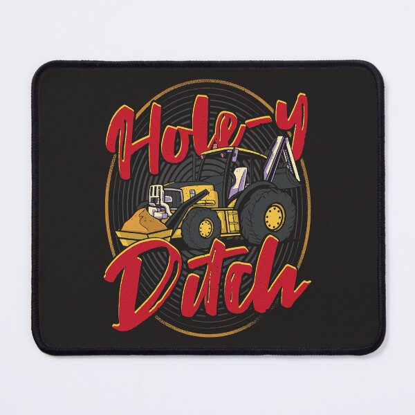 Item preview, Mens Backhoe Excavator Holey Ditch designed and sold by MattieMMorales.