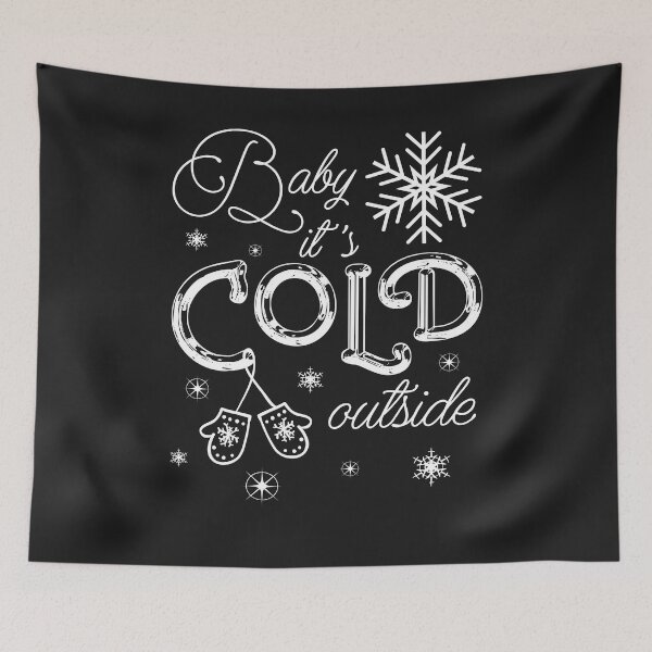 Item preview, Baby It's Cold Outside Tshirt designed and sold by JameJoyDesigner.