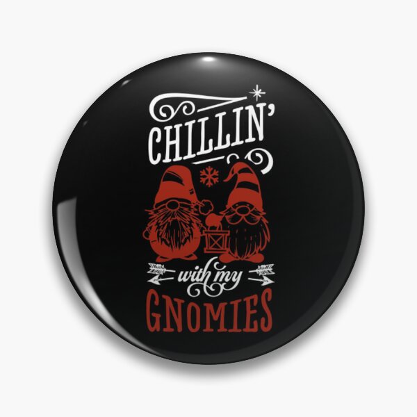 Item preview, Chillin with my Gnomies, Funny Christmas Vacation  designed and sold by OrganicsPlug.