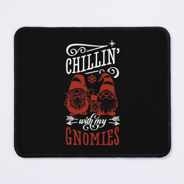 Item preview, Chillin with my Gnomies, Funny Christmas Vacation  designed and sold by OrganicsPlug.