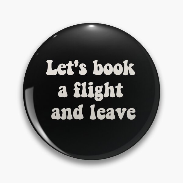 Item preview, Let's book a flight and leave travel quotes motivational designed and sold by Tooshe.