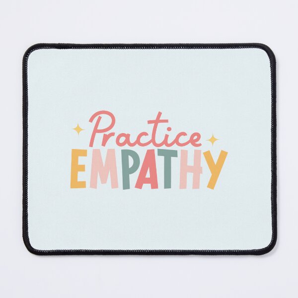 Item preview, Practice Empathy designed and sold by hautehub.