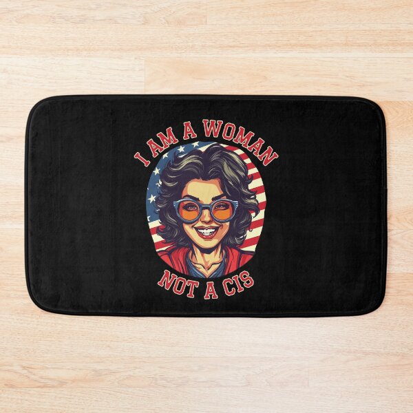 Item preview, I Am A Woman Not A Cis designed and sold by RockBeeDesigns.