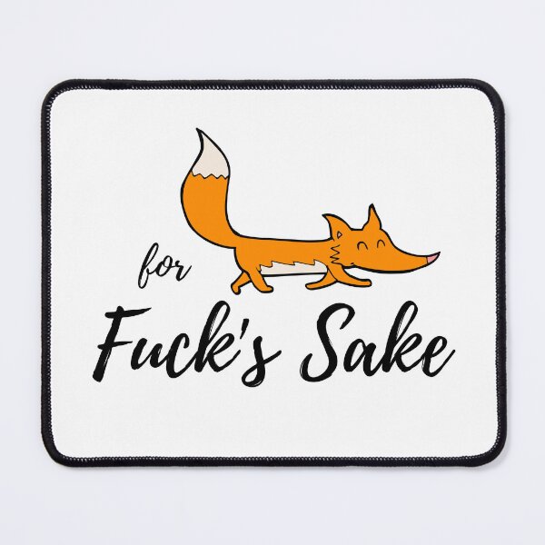 Item preview, For Fuck's Sake designed and sold by efimzer.