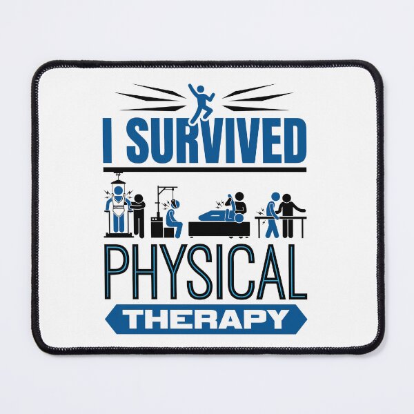 Item preview, I Survived Physical Therapy  designed and sold by jaygo.