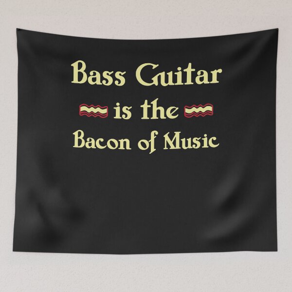 Item preview, Bass Guitar is the Bacon of Music Funny T-Shirt designed and sold by JameJoyDesigner.