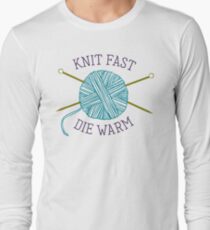 Knit Fast Die Warm Long Sleeve T-Shirt