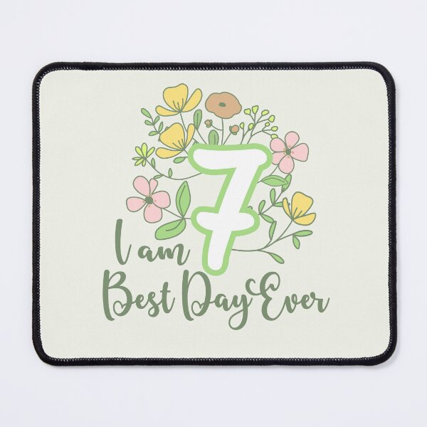 Item preview, Im seven best day ever designed and sold by giftfromheart.