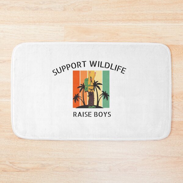 Item preview, Support Wildlife Raise Boys - Funny hiking mom Quote designed and sold by unique things.