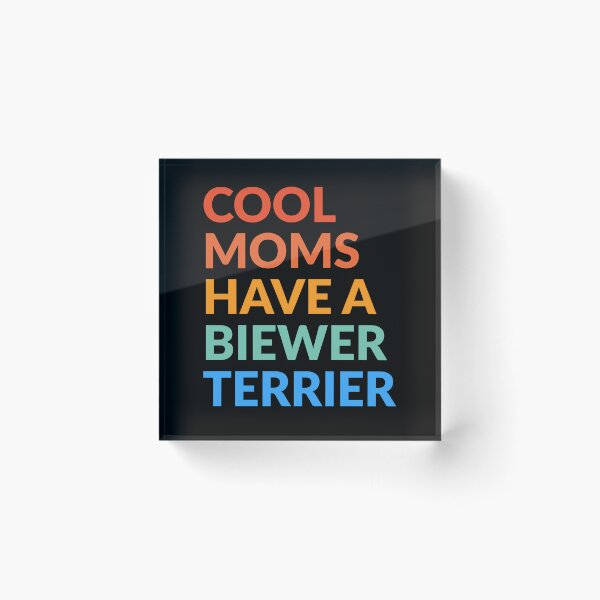 Item preview, Cool Moms Have Biewer Terrier Cute Dog Gift  designed and sold by Guarddogdrive.