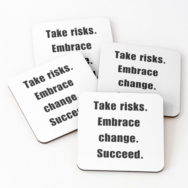 Item preview, Take risks Embrace change Succeed designed and sold by bettercolors.