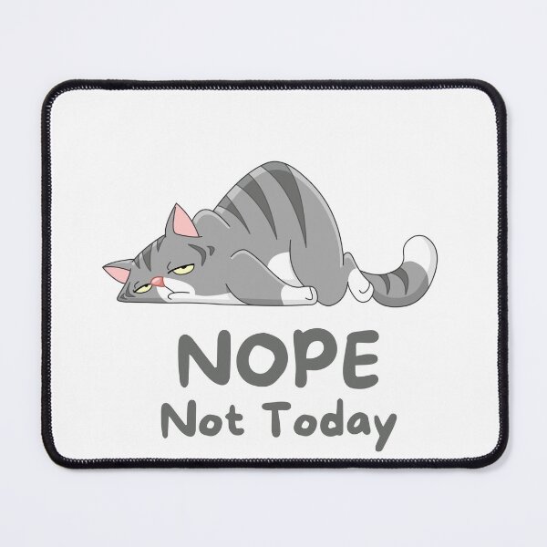 Item preview, Nope Not Today designed and sold by AJDesignsstuff.