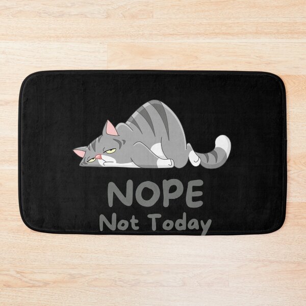 Item preview, Nope Not Today designed and sold by AJDesignsstuff.