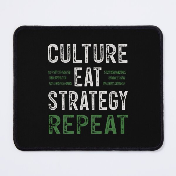 Item preview, Culture Eat Strategy Repeat designed and sold by bettercolors.