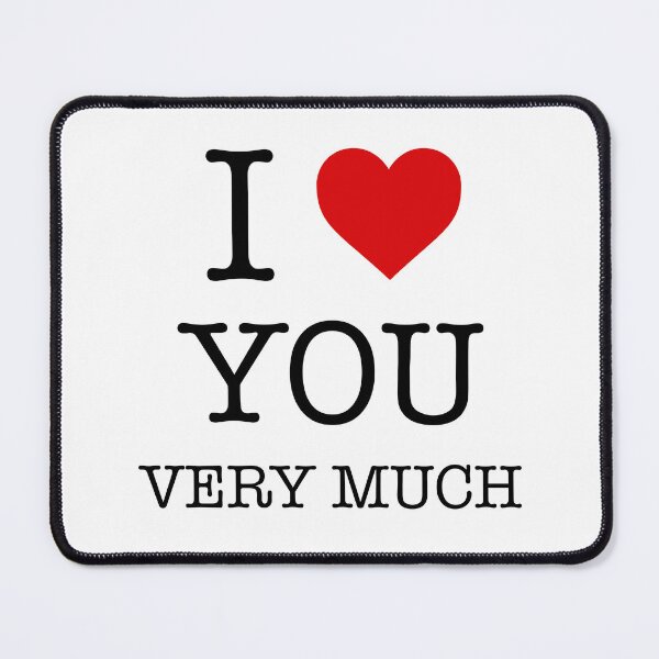Item preview, I Love You Very Much - I Heart You Very Much designed and sold by AleksanderLamek.