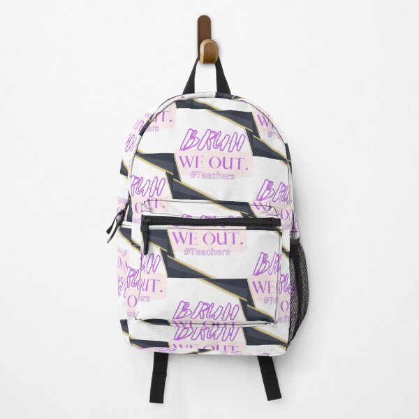 Item preview, Bruh We Out Teachers designed and sold by Simo0455.