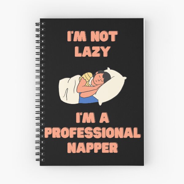 Item preview, I'm not lazy I'm a professional napper designed and sold by IvekDesigns.