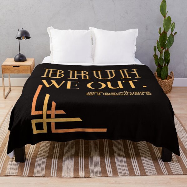Item preview, Bruh We Out Teachers designed and sold by Simo0455.