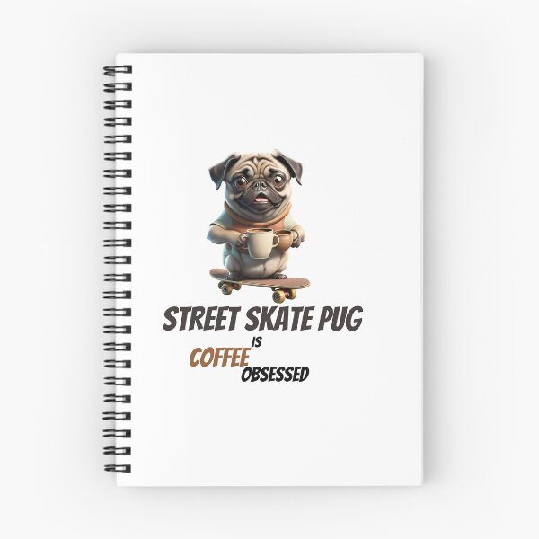 Item preview, Funny Pug Life Sayings Dog Skaterboarding Coffee Obsessed Skater Time Quotes designed and sold by Sshmorr.