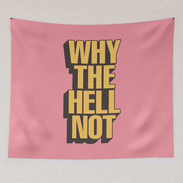 Item preview, Why The Hell Not typography in pink yellow and black  designed and sold by MotivatedType.