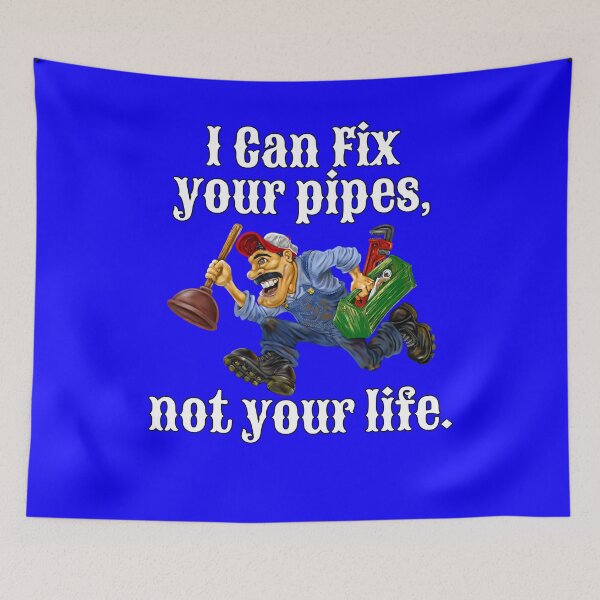 Item preview, Occupation Plumbing Plumber I Can Fix Your Pipes, Not Your Life designed and sold by fantasticdesign.