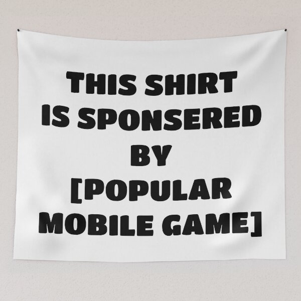 Item preview, Sponsored by [Mobile Game] designed and sold by SaturnSix.