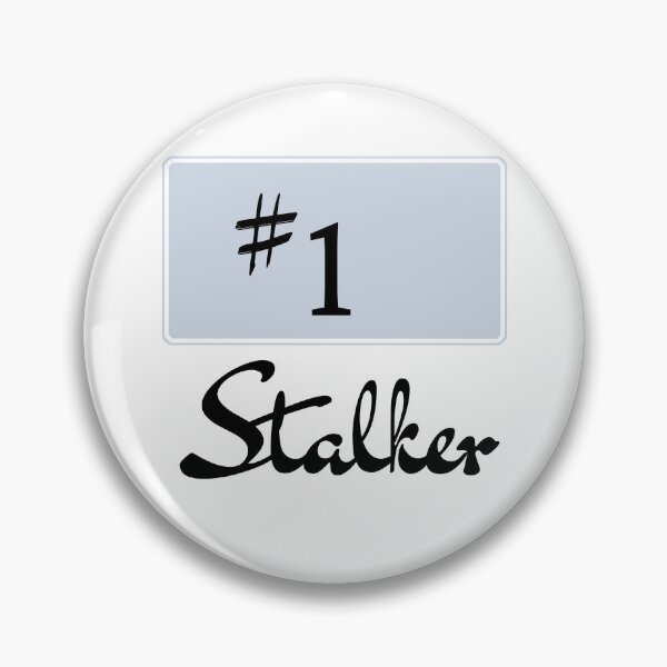 Item preview, Number One Stalker designed and sold by 6 Ex Boyfriends.