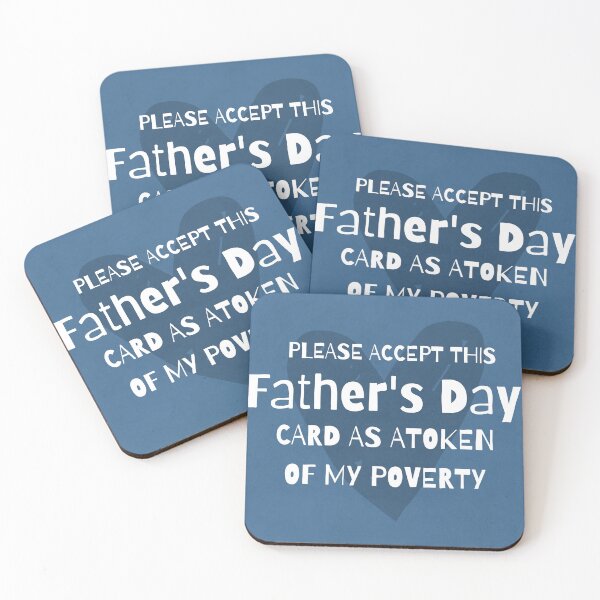 Item preview, Funny Father's Day Card From Daughter, Token Of My Poverty Greeting Card designed and sold by ArtShotss.