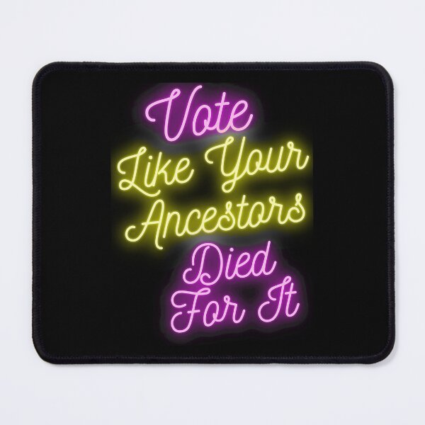Item preview, Vote like your ancestors died for it  designed and sold by CaptainQuirkNZ.