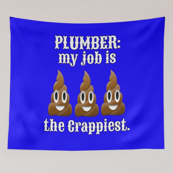 Item preview, Occupation Plumbing Plumber: My Job Is The Crappiest designed and sold by fantasticdesign.