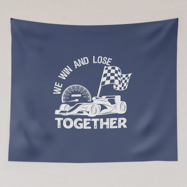 Item preview, We win and lose together, a great gift for Formula 1 and auto-racing lovers designed and sold by abdelhak2005.
