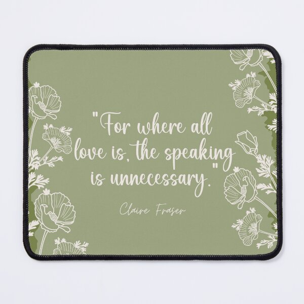 Item preview, Outlander Quote - Speaking is Unnecessary designed and sold by dealchica.