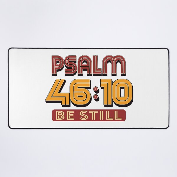 Item preview, Psalm 46:10 Be Still - Bible Verse designed and sold by Whimsical Thinker.