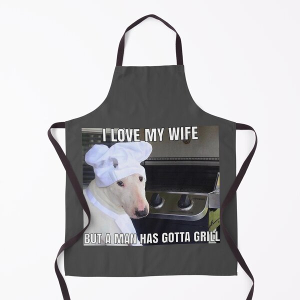 Item preview, i love my wife but a man has gotta grill designed and sold by I'm Not Judi Dench.