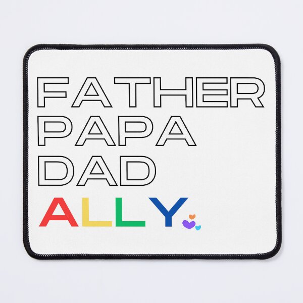 Item preview, Pride Dad Ally | Father's Day Ally designed and sold by livelaughhell.