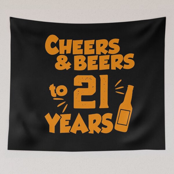 Item preview, Cheers and Beers to 21 Years 21 designed and sold by Trenddesigns24.